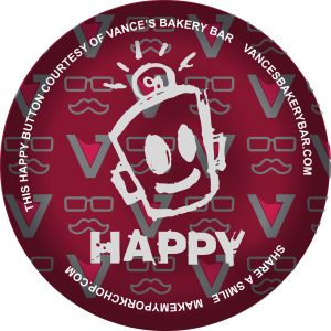 HAPPY — Vance's Bakery Bar